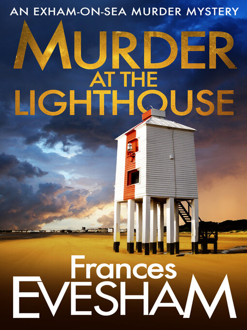 Title details for Murder at the Lighthouse by Frances Evesham - Available